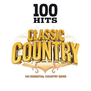 100 Hits Classic Country
