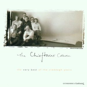The Chieftains' Collection - The Very Best Of The Claddagh Years