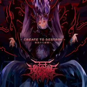 2 ~ CREATE TO DESTROY