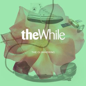 The Glimmering - Single