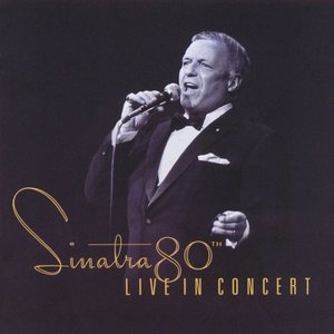 Image for 'Sinatra 80th Live in Concert'