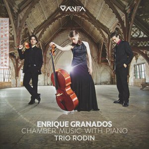 Granados: Chamber Music with Piano