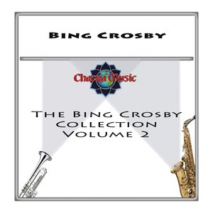 The Bing Crosby Collection Vol. 2