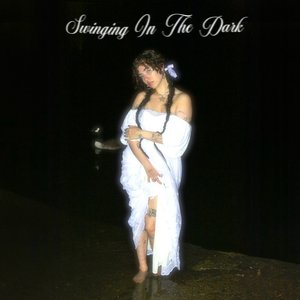 Swinging In The Dark - EP