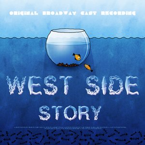 Original Broadway Cast Recording - West Side Story (Digitally Remastered)