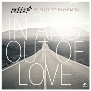 In and Out of Love (with Rudee) [feat. Ramona Nerra] - Single