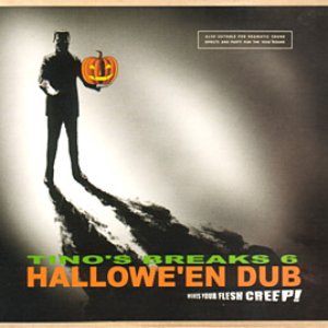 Tino's Breaks Volume 6 - Hallowe'en Dub