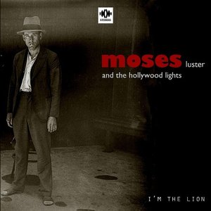Image for 'Moses Luster and The Hollywood Lights'