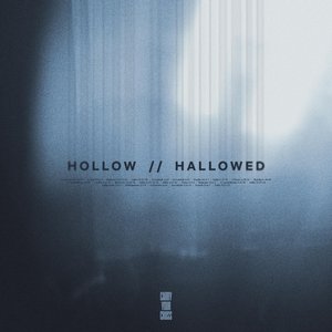 Hollow // Hallowed