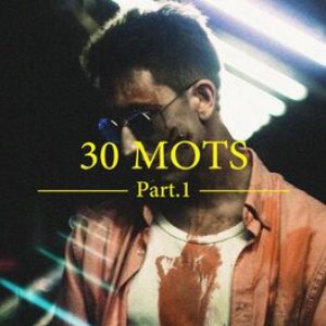 30 Mots, Pt. 1 - EP