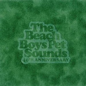 Pet Sounds: 40th Anniversary