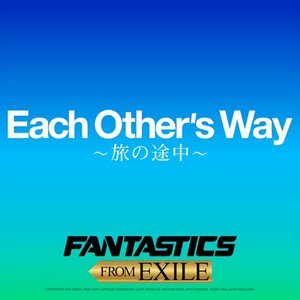 Each Other's Way ~旅の途中~