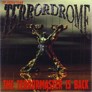 Terrordrome X - The Terrormaster Is Back