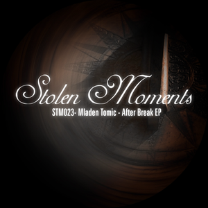 Mladen Tomic - After Break EP - Zortam Music