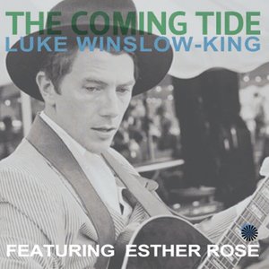 The Coming Tide (feat. Esther Rose)