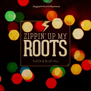 Zippin' up my Roots EP
