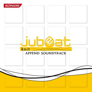 jubeat knit APPEND SOUNDTRACK