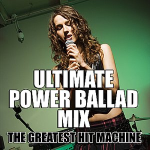 Ultimate Power Ballad Mix