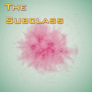 The Subclass