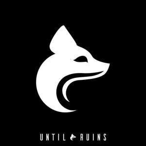 Until Ruins