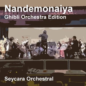 Nandemonaiya (Ghibli Orchestra Edition) - Single
