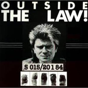 Outside the Law!