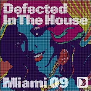 Defected In the House: Miami 09
