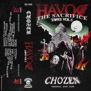 havoc tapes vol1 (the sacrifice)