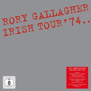 Irish Tour '74 (Live - 40th Anniversary Deluxe)