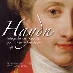 Haydn : Intégrale de l'oeuvre pour instruments à vent