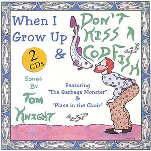 Don't Kiss a Codfish/When I Grow Up [enhanced CD]