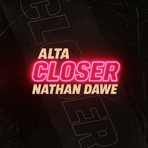 Closer
