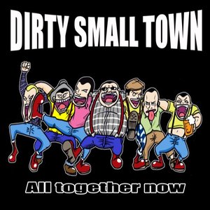 Dirty Small Town 的头像
