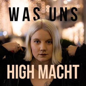 Was uns high macht - HIGH - kopfüber in die Nacht