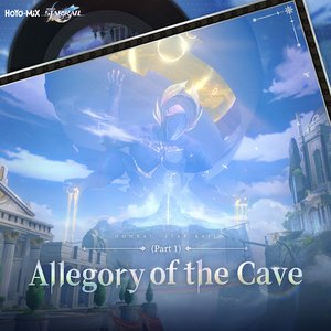 Honkai: Star Rail - Allegory of the Cave (Part 1) (Original Game Soundtrack)
