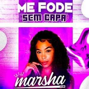 Me Fode Sem Capa