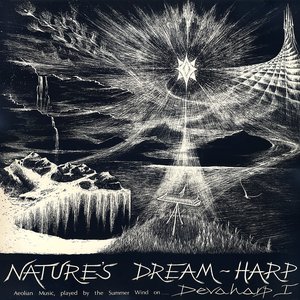 Nature's Dream Harp: Aeolian Music, Played By the Summer Wind.