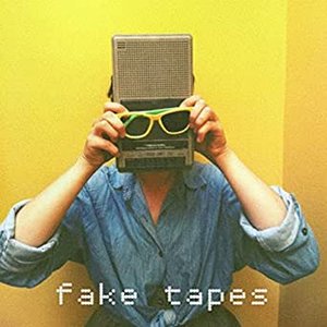 Fake Tapes - EP