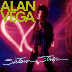Alan Vega - Saturn Strip  Just A Million Dreams - Zortam Music