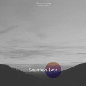 Sometimes Love