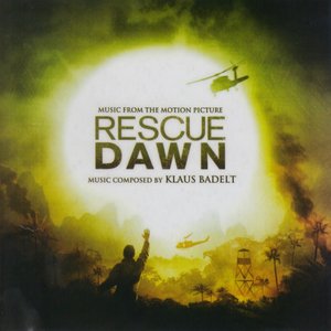 Rescue Dawn (Music From the Motion Picture)