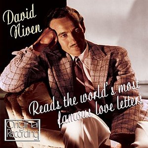 David Niven Reads The World's Most Famous Love Letters