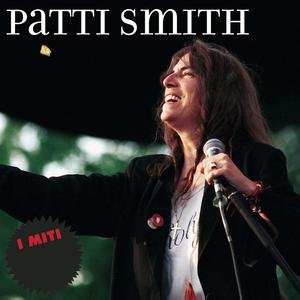 I miti musica: Patti Smith