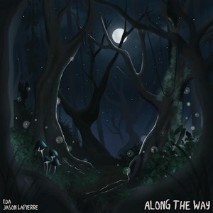 Along The Way