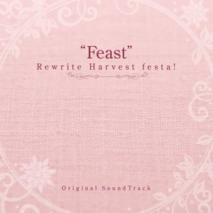 Rewrite Harvest festa! Original Soundtrack "Feast"