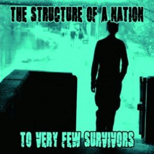 TO VERY FEW SURVIVORS