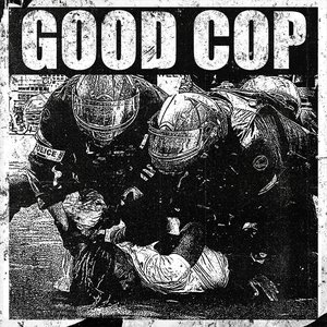 Good Cop - Single