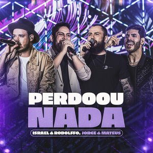 Perdoou Nada (Ao Vivo)