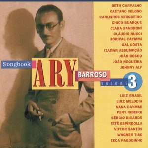 Songbook Ary Barroso, Vol. 3