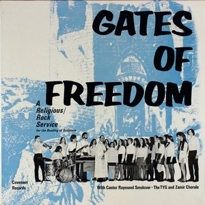 Gates Of Freedom (A Religious / Rock Service For The Reading Of Scripture)